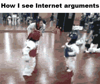     
: funny-gif-internet-arguments.jpg
: 1661
:	17.4 
ID:	1611